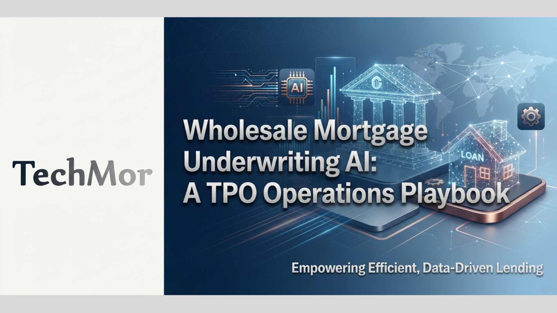 Wholesale Mortgage Underwriting AI